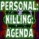 PERSONAL:KILLING:AGENDA's avatar