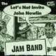 Let's Not Invite John Nowlin Jam Band's avatar